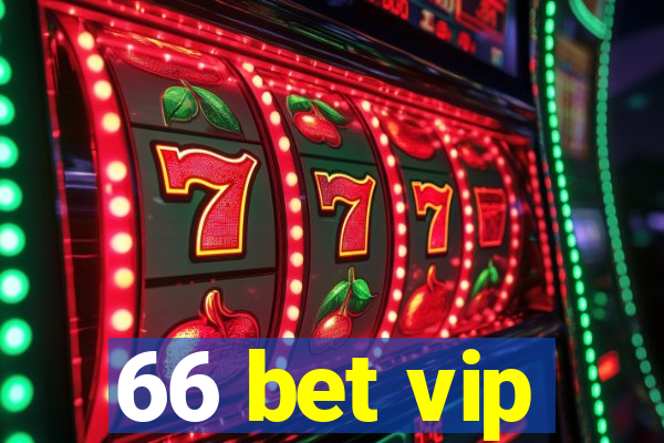 66 bet vip